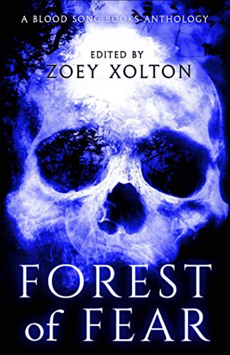 Stock image for Forest of Fear: An Anthology of Halloween Horror Microfiction (Fright Night Fiction) for sale by Ria Christie Collections