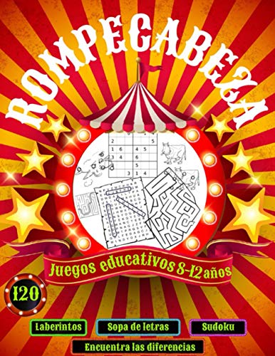 Stock image for 120 Rompecabezas: Juegos educativos para nios 8-12 aos: Encuentra las diferencias, Sopa de letras, Laberintos y sudoku. for sale by GreatBookPrices