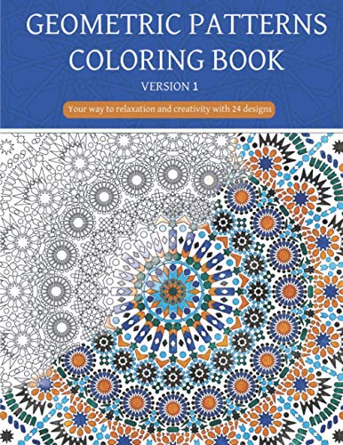 Stock image for Geometric patterns coloring book (Version 1): Creative geometric coloring book ,geometric forms coloring book ,Stress Relieving geometric patterns coloring book for adult for sale by ALLBOOKS1