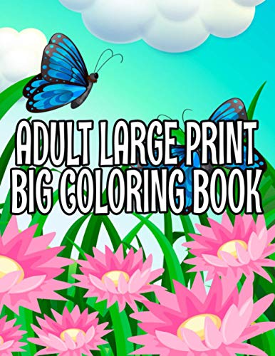 Stock image for Adult Large Print Big Coloring Book for sale by GreatBookPrices