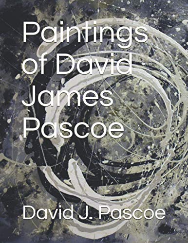 Stock image for Paintings of David James Pascoe for sale by PBShop.store US