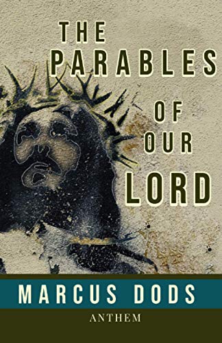 Stock image for The Parables of our Lord for sale by Better World Books