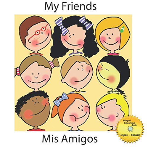 Beispielbild fr My friends - Mis amigos - Bilingual Book zum Verkauf von Goodwill Industries of VSB