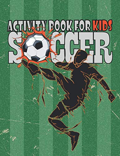 Stock image for Soccer Activity Book For Kids for sale by GreatBookPrices