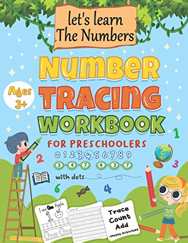Stock image for Number Tracing Workbook for Preschoolers with Dots: Tracing Practice Book includes also easy Math Activities (Trace, Count, Add ), Kindergarten Math Workbook for sale by ALLBOOKS1