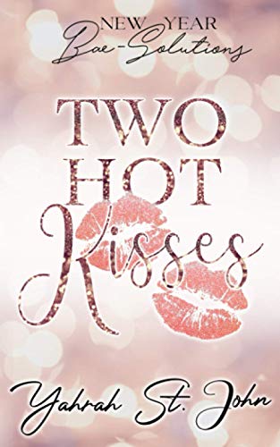 Stock image for Two Hot Kisses: New Year Bae-Solutions for sale by HPB Inc.