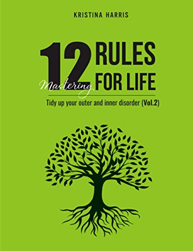 Imagen de archivo de Mastering 12 Rules For Life: Tidy up your outer and inner disorder (Vol.2) a la venta por GreatBookPrices