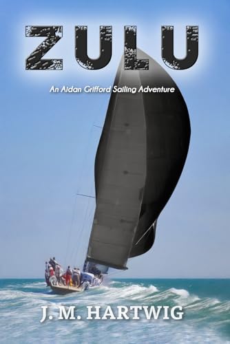 Beispielbild fr Zulu (Aidan Grifford Sailing Adventure Series) zum Verkauf von AwesomeBooks