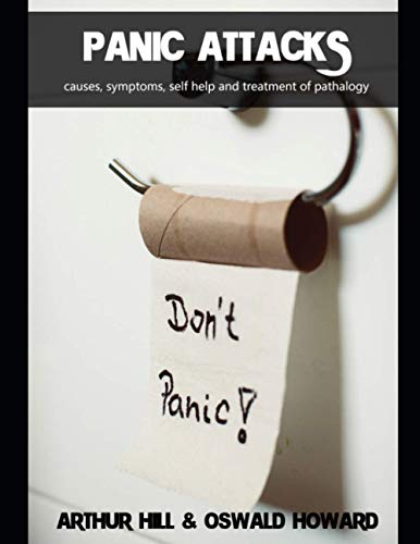 9798588062480 Panic Attacks Causes Symptoms And Treatment Of 9798588062480 Panic Attacks Causes Symptoms And Treatment Of