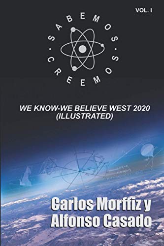 Immagine dell'editore per We know-We believe. West 2020. (Illustrated) venduto da California Books