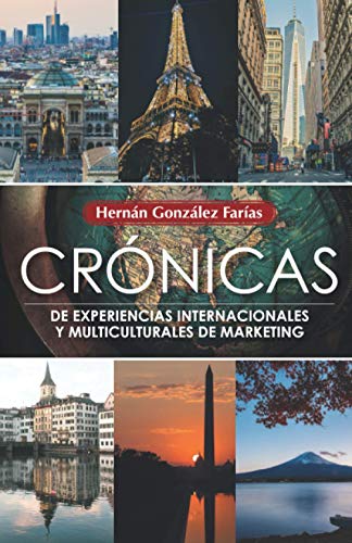 Stock image for Crnicas de experiencias internacionales y multiculturales de marketing for sale by GreatBookPrices