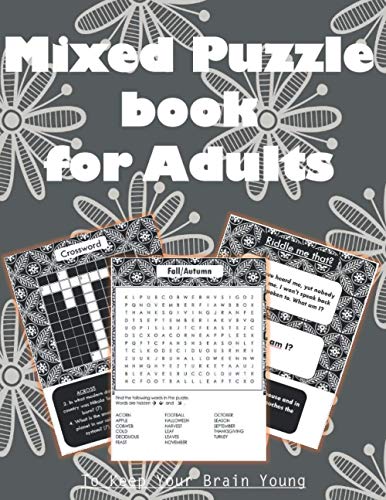 Stock image for Mixed Puzzle Book for Adults: Wordsearch, Sudoku, Number Blocks, Crossword, Relaxing Coloring Pages, Riddles & Brain Teasers for Adults - Variety Pu for sale by GreatBookPrices