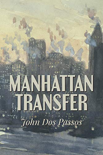 Imagen de archivo de Manhattan Transfer a la venta por St Vincent de Paul of Lane County