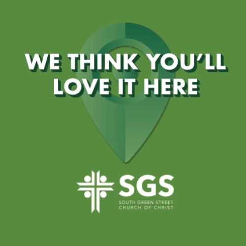 9798589430165: We Think You'll Love It Here: South Green Street Church of Christ (Glasgow, KY)