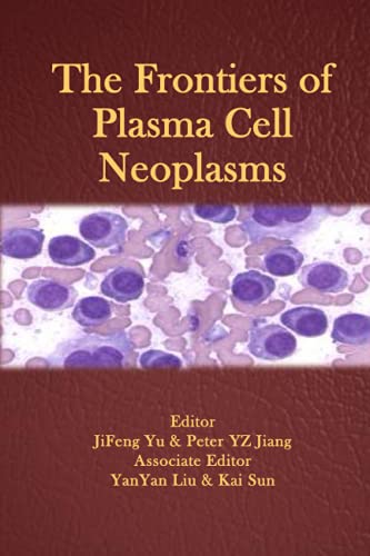 Beispielbild fr The Frontiers of Plasma Cell Neoplasms zum Verkauf von PBShop.store US