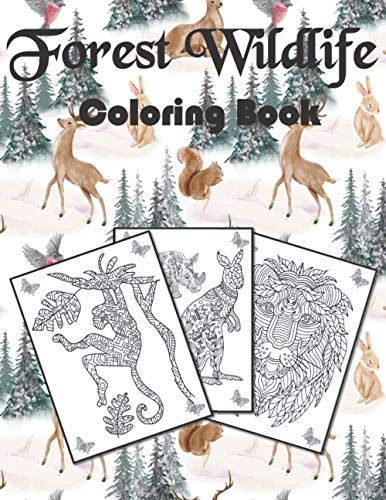 Stock image for Forest Wildlife Coloring Book: An Adult Coloring Book with Charming Forest Wildlife Featuring Woodland Animals, Birds mandala for Stress Relief and Relaxation for sale by ALLBOOKS1