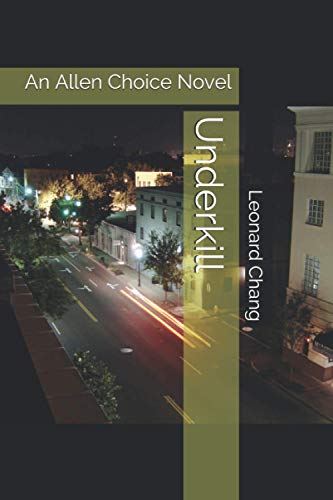 Stock image for Underkill: An Allen Choice Novel for sale by GreatBookPrices