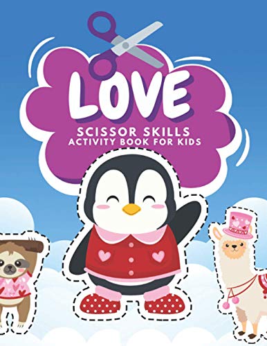 Imagen de archivo de Love Scissor Skills Activity Book For Kids a la venta por GreatBookPrices