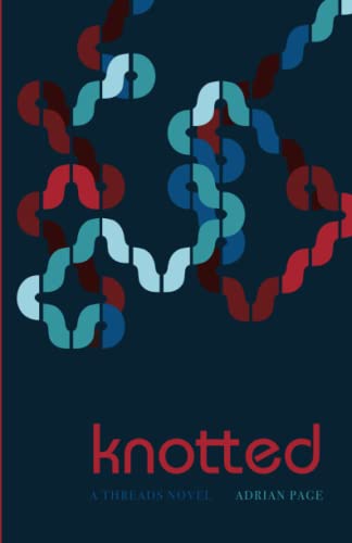 Stock image for knotted (Threads) for sale by California Books