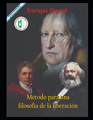 Stock image for Mtodo para una filosofa de la liberacin: Obras selectas 7 for sale by GreatBookPrices
