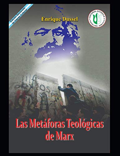 Imagen de archivo de Las Metforas Teolgicas de Marx: Obras Selectas 18 a la venta por GreatBookPrices