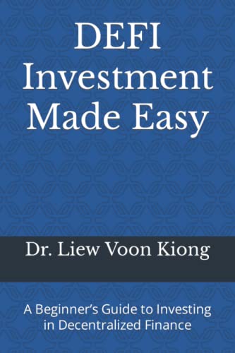 Stock image for DEFI Investment Made Easy: A Beginner's Guide to Investing in Decentralized Finance for sale by GreatBookPricesUK