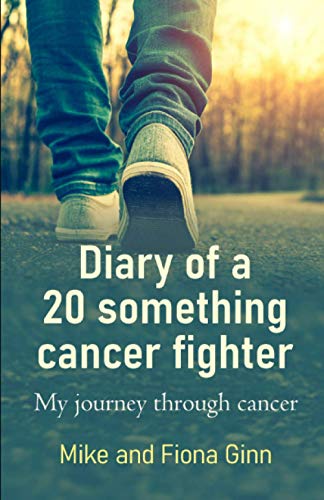 Stock image for Diary of a 20 something cancer fighter: My journey through cancer for sale by Bahamut Media