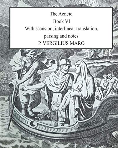 Stock image for Aeneid Book 6: With scansion, interlinear translation, parsing and notes for sale by GreatBookPrices