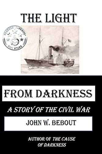 9798591046156: The Light from Darkness: A Story of the Civil War (The Life and Redemption of Teddy Miller)