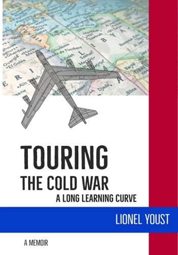 Imagen de archivo de Touring the Cold War A Long Learning Curve a la venta por PBShop.store US