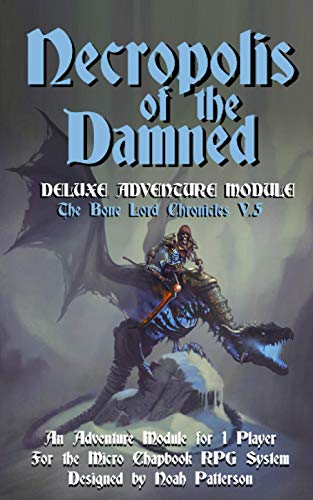 9798591549077: Necropolis of the Damned: Deluxe Adventure Module: 5 (The Bone Lord Chronicles)