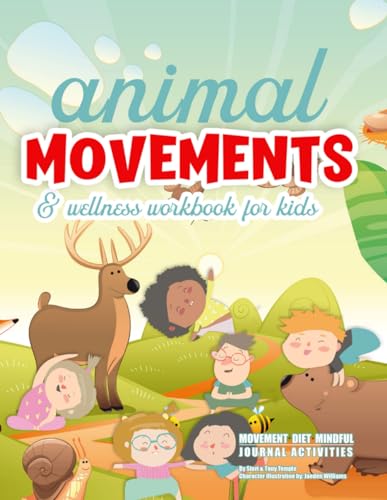 9798591708009: Animal Movements & Wellness workbook for kids