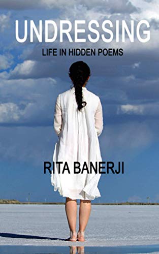 Stock image for UNDRESSING: LIFE IN HIDDEN POEMS for sale by Ria Christie Collections