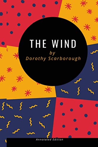 9798591937485: The Wind: Annotated Edition