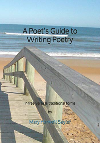 Stock image for A Poet's Guide to Writing Poetry: in free verse & traditional forms for sale by GreatBookPrices