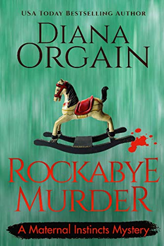 Beispielbild fr Rockabye Murder (A Maternal Instincts Mystery) zum Verkauf von Better World Books