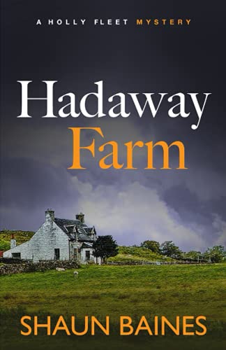 Beispielbild fr Hadaway Farm: A Holly Fleet Cosy Mystery (3) zum Verkauf von Ria Christie Collections