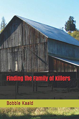 Stock image for Finding the Family of Killers for sale by PBShop.store US