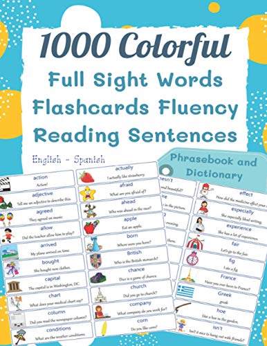 Stock image for 1000 Colorful Full Sight Words Flashcards Fluency Reading Sentences English - Spanish Phrasebook And Dictionary: My kids first sight word made easy sp for sale by GreatBookPrices