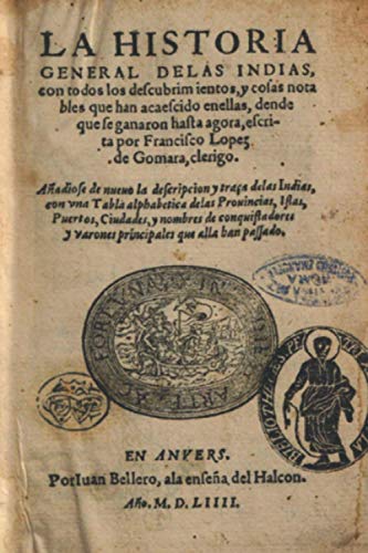 Stock image for Historia general de Las Indias: (Edicin completa y revisada) for sale by GreatBookPrices