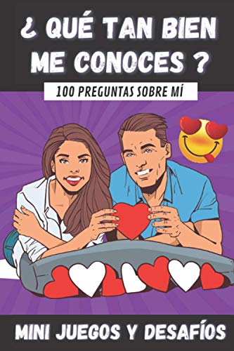 9798592966804:  Qu Tan Bien me Conoces ?: 100 Preguntas para Conocer Mejor a tu Pareja - Mini-Juegos y Desafos - Libro para Parejas - Regalo original para Novia y ... Cumpleaos o Aniversario. (Spanish Edition)