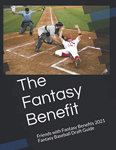 Stock image for The Fantasy Benefit: 2021 Fantasy Baseball Draft Guide for sale by HPB Inc.