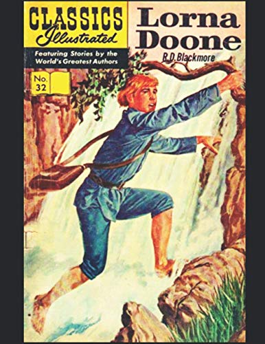 Beispielbild fr Lorna Doone: Classic Illustrated 32 zum Verkauf von Brit Books