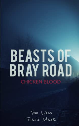 Stock image for Beasts of Bray Road: Chicken Blood for sale by HPB-Ruby