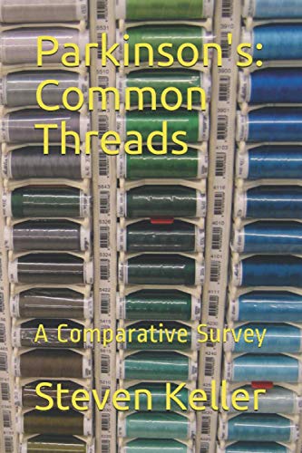 Stock image for Parkinson's: Common Threads: A Comparative Survey for sale by California Books