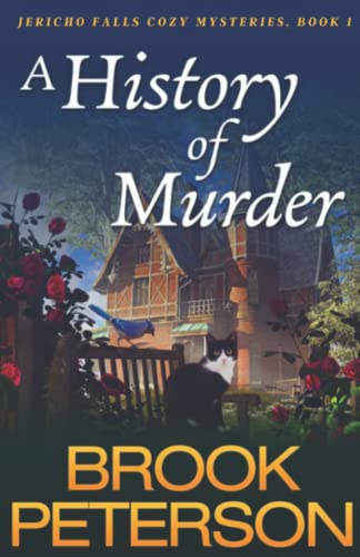 Stock image for A History of Murder: Jericho Falls Cozy Mysteries, Book 1 for sale by HPB Inc.