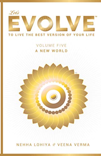 Stock image for LET'S EVOLVE VOL05 A NEW WORLD To Live the Best Version of your Life for sale by PBShop.store US