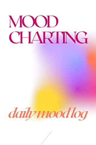 Beispielbild fr Mood Charting: Daily Mood Log zum Verkauf von SecondSale