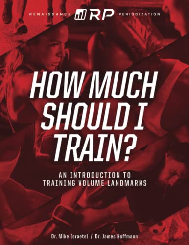 9798594713314: How Much Should I Train?: An Introduction to the Volume Landmarks (Renaissance Periodization)