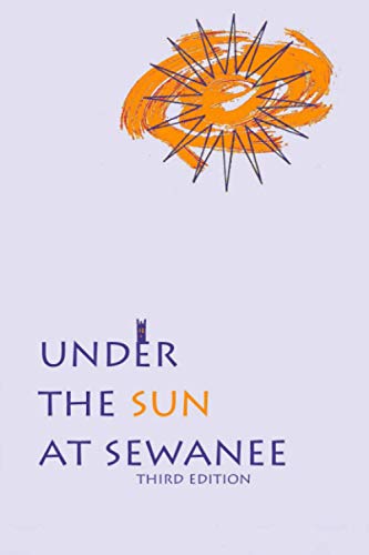 Stock image for Under the Sun at Sewanee for sale by HPB Inc.